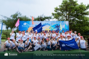 Du lịch – Team Building & Kỷ niệm 15 năm Eurostone: Nền tảng bền vững, khát vọng vươn xa