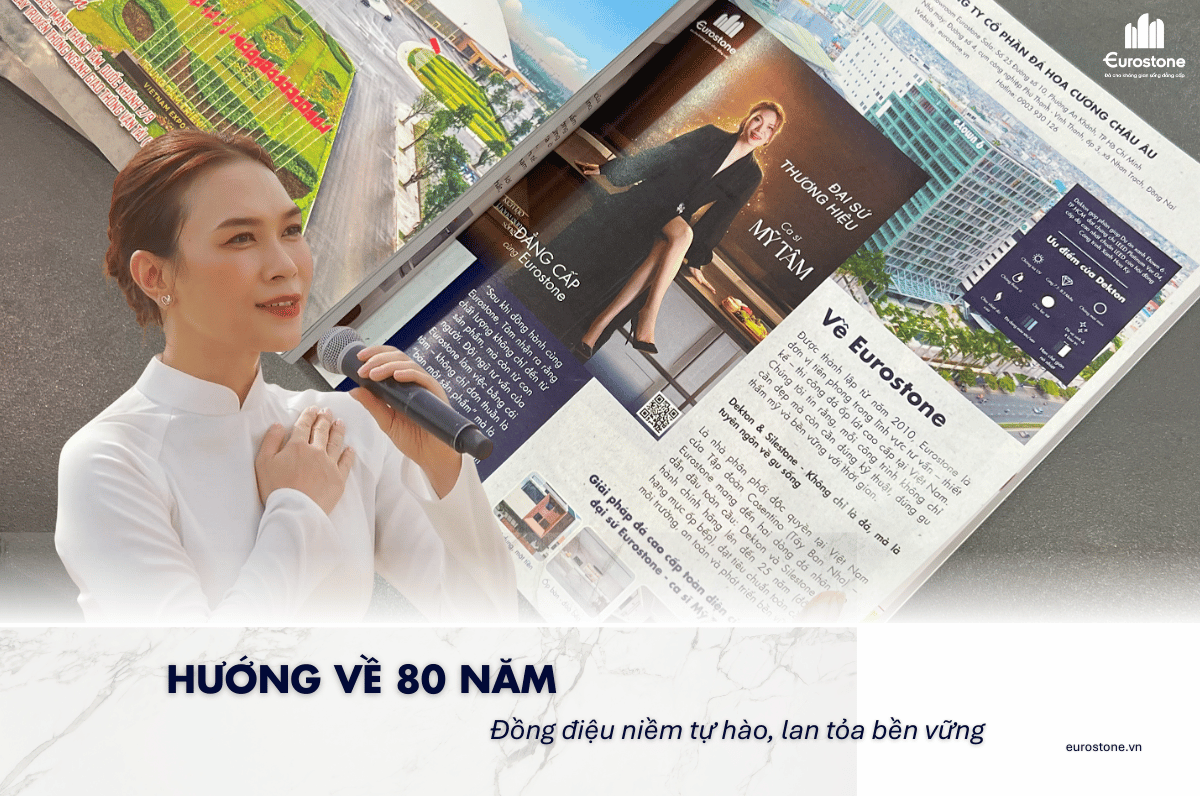 Eurostone & Ca sĩ Mỹ Tâm – Hai dấu ấn song hành trong kỷ niệm 80 năm